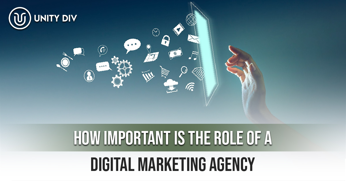 importance of digital marketing agency