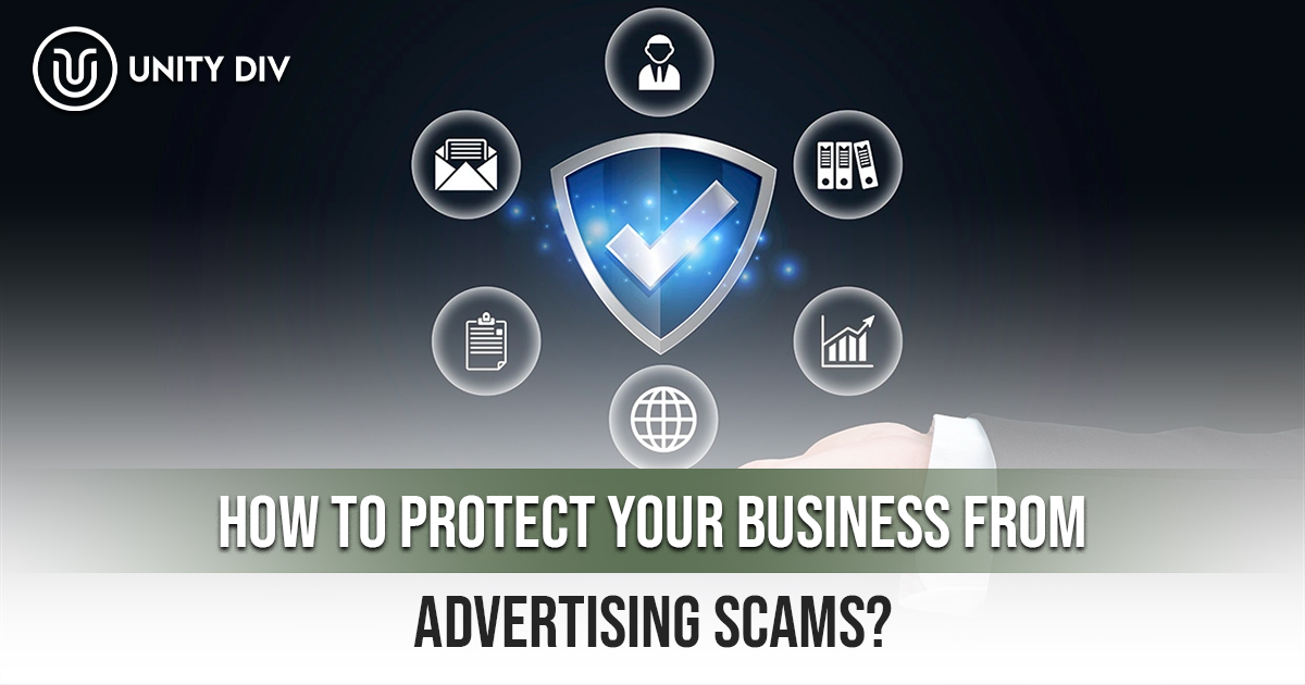 How To Protect Your Business from Advertising Scams?